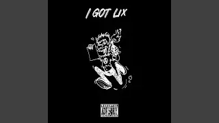 I Got Lix