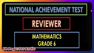 NATIONAL ACHIEVEMENT TEST REVIEWER IN MATHEMATICS GRADE 6