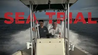 Sea Trial | Trim Tabs Part 1
