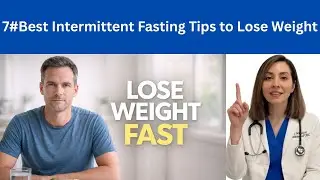 Best Intermittent Fasting Tips to Lose Weight Faster