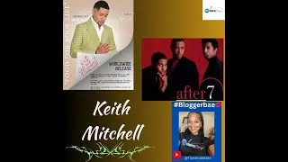 Founding Member of After 7, Keith Mitchell Releases Redemptive Gospel Album: Food For Your Life