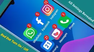 Fix Red Dot Not Shown For Any App || WhatsApp Red Dot Not Displayed || Turn on/off Red Dot Problem