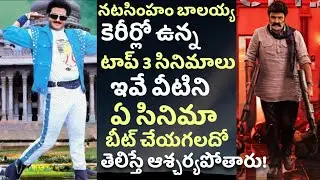 Top 3 Films Of Balakrishna Career | Crazy Stuff