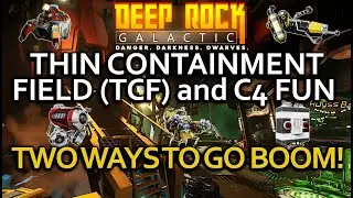 Thin Containment for Mining & Combat with C4 Fun | Power Builds #3 | Driller | Deep Rock Galactic