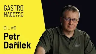 GASTRO NAOSTRO (6. díl): O situaci v pivovarnictví s Petrem Dařílkem