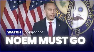 Jeffries to Trump: Fire Noem or We Impeach | Political Update