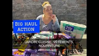 { BIG HAUL ACTION } RUINAGE TOTAL : JARDIN / CUISINE / VETEMENTS / NOURRITURES