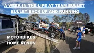 UPDATES!!! A week in the life at Team Bullet  Motorbikes Home Renos and SYDNEY 4WD SHOW ANNOUNCEMENT