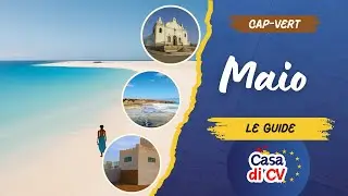 &Icirc;le de MAIO au CAP-VERT - Le GUIDE COMPLET !