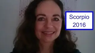 Scorpio 2016 Astrology Forecast| Love, Abundance, Career, Spiritual Awakening,