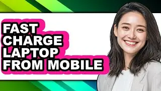 How to Fast Charge Laptop from Mobile - Step by Step