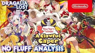 A Clawful Caper No Fluff Analysis - Dragalia Lost