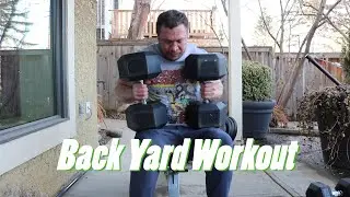 Home workout in the backyard - Chest day - time to get back my mojo