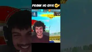 Prank Hogaya  #freefire #freefirelive #freefireindia #freefirestreamer #garenafreefire