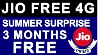 JIO PRIME SUMMER SURPRISE OFFER LAUNCHED -  JIO PRIME MEMBERSHIP EXTENDED