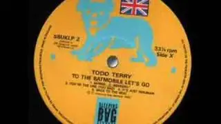 Todd Terry - You're the One (YOU BAD)