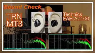 TRN MT3 vs Technics EAH-AZ100 [TWS IEMs Sound Comparison]完全ワイヤレスイヤホン