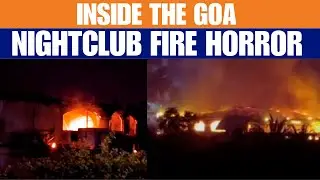 Goa Nightclub Fire: Shocking Safety Lapses Exposed | 25 Dead, Big Questions Raised | News9