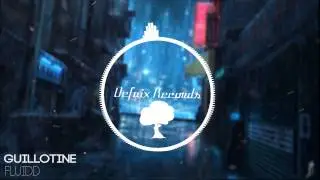[Neurofunk] FL&Uuml;IDD - Guillotine