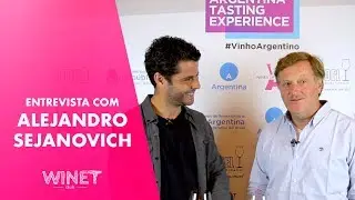 ENTREVISTA COM ALEJANDRO SEJANOVICH | WINETCLUB