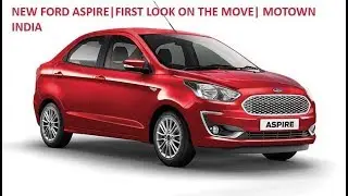 New 2018 Ford Aspire | First Look before final review