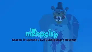 🩵MeepCity🩵 Season 16 Episode 9 Evil Cyborg&rsquo;s Bear Revenge