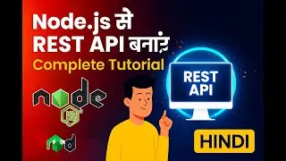 Create REST API Using Node.js Tutorial | Hindi