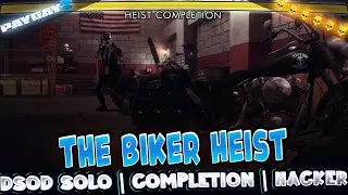 Payday 2 - The Biker Heist: DSOD, Solo Completion, Hacker, LMG Build