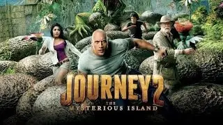 Journey 2: The mysterious Island full movie | Dewney jonson | josh hetcherson | review and fact 