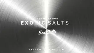 The truth about Exotic Salts