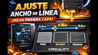 El Secreto de la Primera Capa Perfecta: Ancho de Línea en cualquier impresora