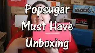 Popsugar Must Have Unboxing and Review