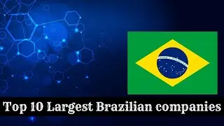 Largest companies in Brazil 2023