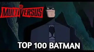 How I got TOP 100 in the WORLD using BATMAN in Multiversus&hellip;.