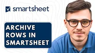 How To Archive Rows In Smartsheet [2026 Guide]