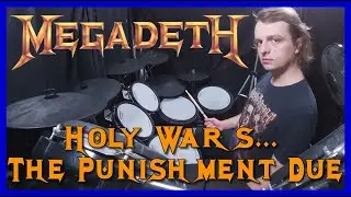 Holy Wars... The Punishment Due - Megadeth Drum Cover