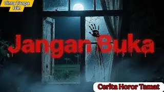 Suwanggi Itu Memanggil Namaku di Jendela&hellip; Aku Tak Bisa Lari | Horor Tamat