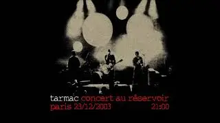 Ce sourire est pour moi - Live au r&eacute;servoir - Tarmac