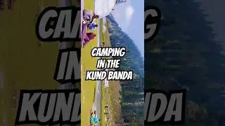 Camping in the Kunda Banda