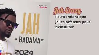 Jah Crazy BADAMA GOUNI LABADI