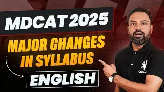 MDCAT 2025 English Syllabus | What&rsquo;s Newly Added & Updated!