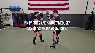 Parry Cross - Counter With Inner Leg Kick!! 👊👊👊