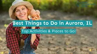 10 Best Things to Do in Aurora, IL