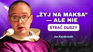 Jan Kaczkowski Kazania - Boisz się straty? Posłuchaj Jana Kaczkowskiego przez 5 minut