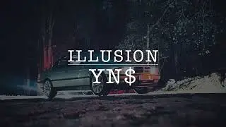 Illusion - YN$