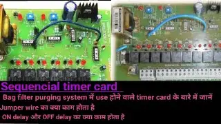 sequencial timer card working | Bag filter timer card |Purging timer card | Jumper  in timer card