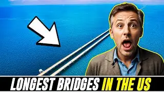 Top 10 Longest Bridges in the united state 2024