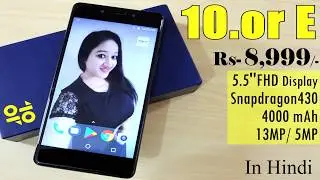10.or E Unboxing & Overview-In Hindi
