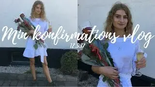 MIN KONFIRMATIONS VLOG!!!