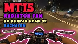 MT 15 radiator fan | ko kharab hone Se bachaye | aap ka radiator fan kaise check Karen